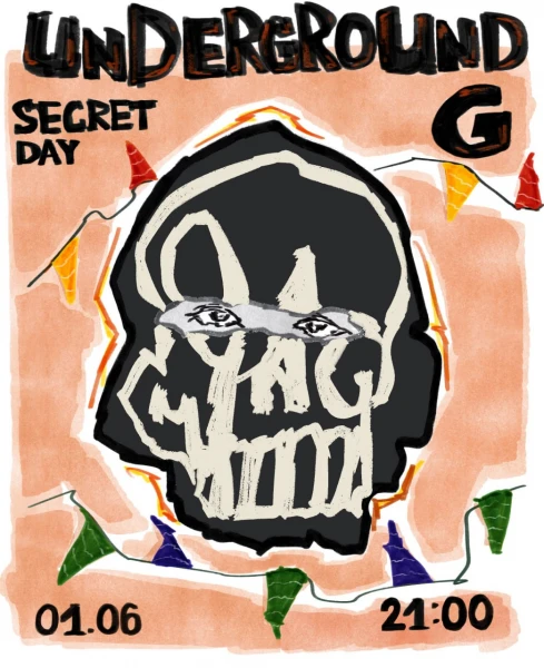 UNDERGROUND G/SECRET DAY